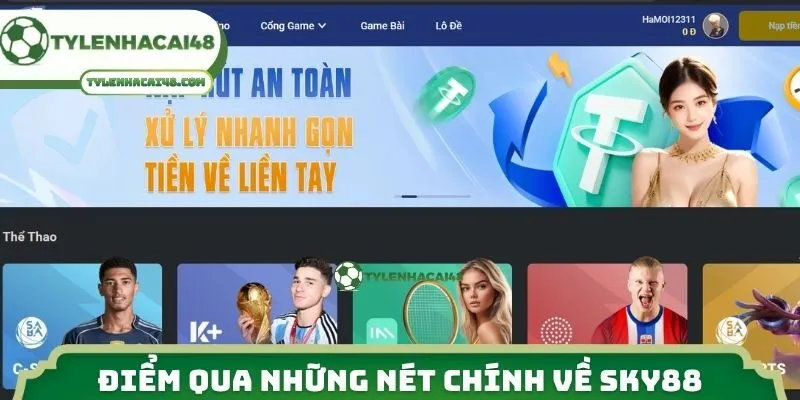 Điểm qua những nét chính về Sky88